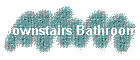 Downstairs Bathroom